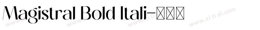 Magistral Bold Itali字体转换